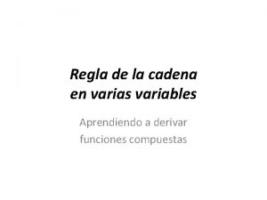 Regla de la cadena para funciones de varias variables