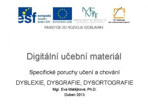 Digitln uebn materil Specifick poruchy uen a chovn