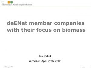 de ENet member companies with their focus on