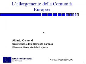 Lallargamento della Comunit Europea Alberto Canevali Commissione della