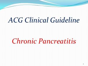 Chronic pancreatitis guideline