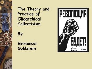 Oligarchical collectivism meaning