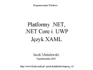 Programowanie Windows Platformy NET NET Core i UWP