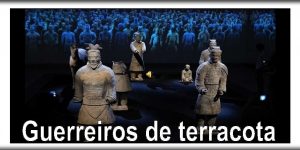 Os Gerreiros de terracota esto considerados como Patrimonio