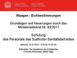 Waagen Eichbestimmungen Grundlagen und Neuerungen durch das Ministerialdekret