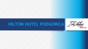 Hilton hotel podgorica montenegro