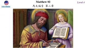 Verb Master Matthew 02 Level 4 Matthew Level