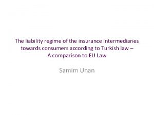 The liability regime of the insurance intermediaries towards