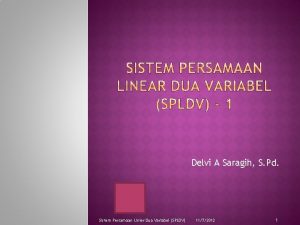 Delvi A Saragih S Pd Sistem Persamaan Linier