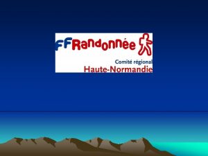 QUIPEMENT DU RANDONNEUR quipement Les chaussures Le sac