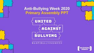 AntiBullying Week 2020 Primary Assembly PPT What is