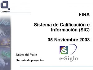 FIRA Sistema de Calificacin e Informacin SIC 05