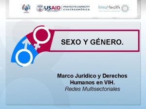 SEXO Y GNERO Marco Jurdico y Derechos Humanos