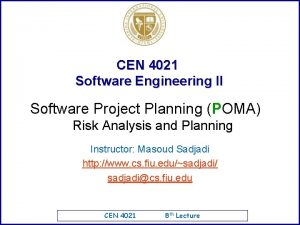 CEN 4021 Software Engineering II Software Project Planning