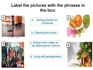 Form phrases. use appropriate ones to label the pictures