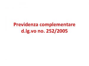 Previdenza complementare d lg vo no 2522005 Lintroduzione