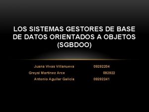 LOS SISTEMAS GESTORES DE BASE DE DATOS ORIENTADOS