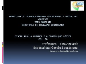 INSTITUTO DE DESENVOLVIMENTO EDUCACIONAL E SOCIAL DO NORDESTE