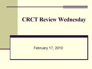 CRCT Review Wednesday February 17 2010 2 Algebraic