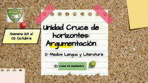 Semana 28 al 02 Octubre Unidad Cruce de