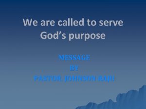 Purpose message