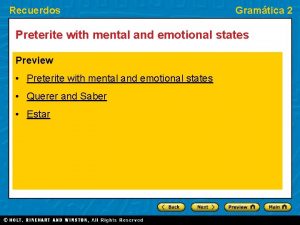Is mental and emotional states preterite or imperfect