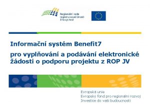 Informan systm Benefit 7 pro vyplovn a podvn