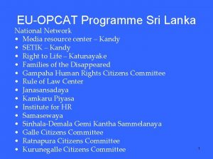 EUOPCAT Programme Sri Lanka National Network Media resource