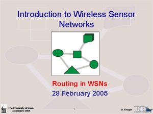 Introduction to Wireless Sensor Networks Routing in WSNs