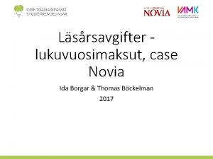 Lsrsavgifter lukuvuosimaksut case Novia Ida Borgar Thomas Bckelman