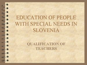 Objectives of special education