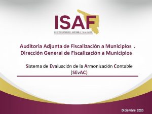 Auditoria Adjunta de Fiscalizacin a Municipios Direccin General