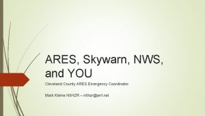 ARES Skywarn NWS and YOU Cleveland County ARES