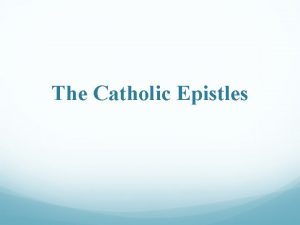 Catholic epistle Catholic epistle