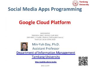 Tamkang University Social Media Apps Programming Google Cloud