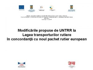 Modificrile propuse de UNTRR la Legea transporturilor rutiere