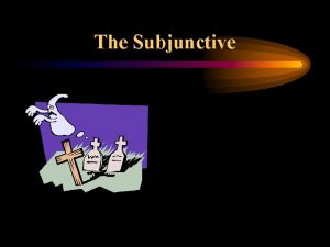 Uweirdo subjunctive