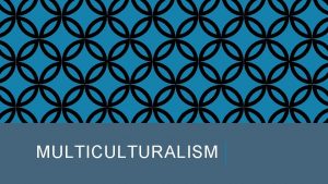 Definition of multiculturalism Definition of multiculturalism