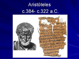 Aristteles c 384 c 322 a C As