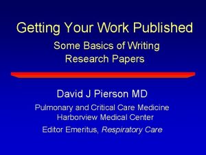 Getting Your Work Published Some Basics of Writing