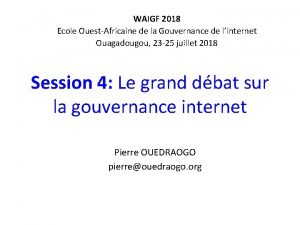 WAIGF 2018 Ecole OuestAfricaine de la Gouvernance de