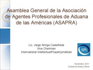 Asamblea General de la Asociacin de Agentes Profesionales