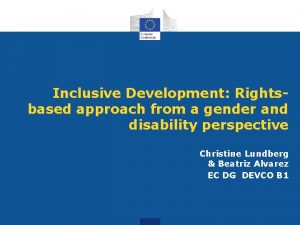 Inclusive Development Rightsbased approach from a gender and