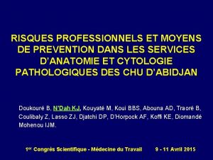 RISQUES PROFESSIONNELS ET MOYENS DE PREVENTION DANS LES