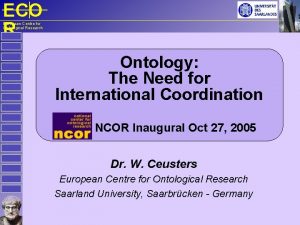 ECO R European Centre for Ontological Research Ontology