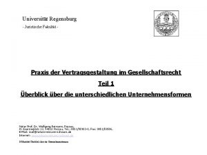 Universitt Regensburg Juristische Fakultt Praxis der Vertragsgestaltung im