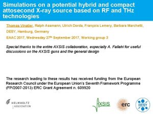 Simulations on a potential hybrid and compact attosecond