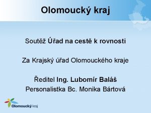 Olomouck kraj Sout ad na cest k rovnosti