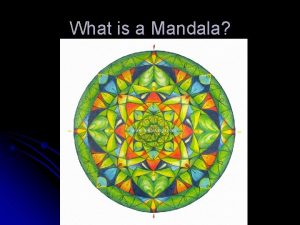 What is a Mandala What is a Mandala