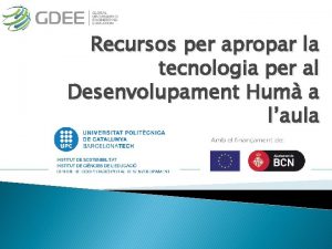 Recursos per apropar la tecnologia per al Desenvolupament